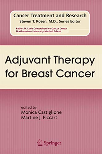 Adjuvant Therapy for Breast Cancer (Cancer Treatment and Research, 151, Band 151)