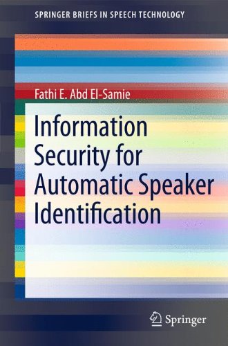 Information Security for Automatic Speaker Identification (SpringerBriefs in Electrical and Computer Engineering)