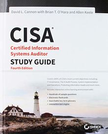 CISA Certified Information Systems Auditor Study Guide, 4th Edition