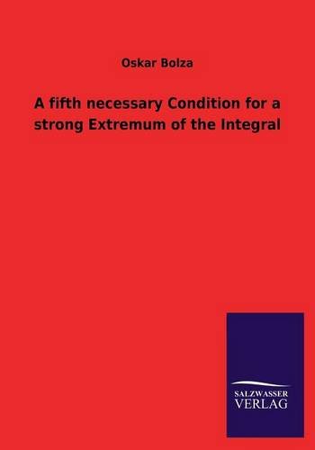 A fifth necessary Condition for a strong Extremum of the Integral