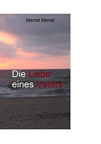 Die Liebe eines Vaters