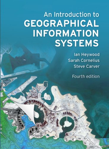 An Introduction to Geographical Information Systems - Ian Heywood Sarah Cornelius Steve Carver Kartoniert (TB)