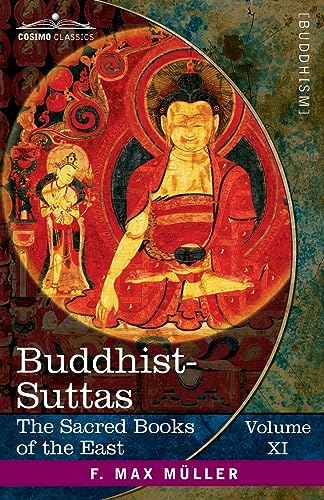 Buddhist Suttas (The Sacred Books of the East (Volume 11 of 50), Band 11)
