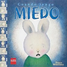 Cuando tengo miedo (Sentimientos)