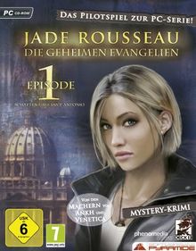 Jade Rousseau - Die geheimen Evangelien. Episode 1: Schatten über St. Antonio