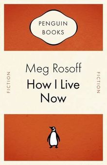 How I Live Now (Penguin Celebrations)