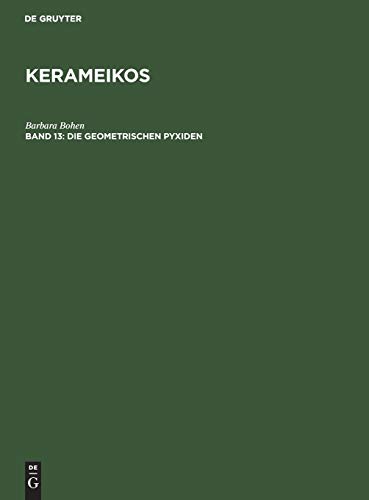 Die geometrischen Pyxiden (Kerameikos)