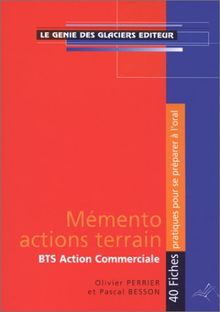 Mémento actions terrain BTS Action commerciale