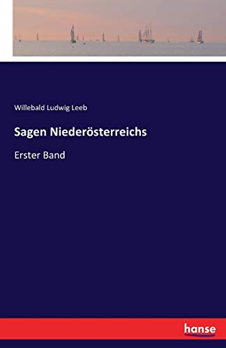 Sagen Niederösterreichs: Erster Band