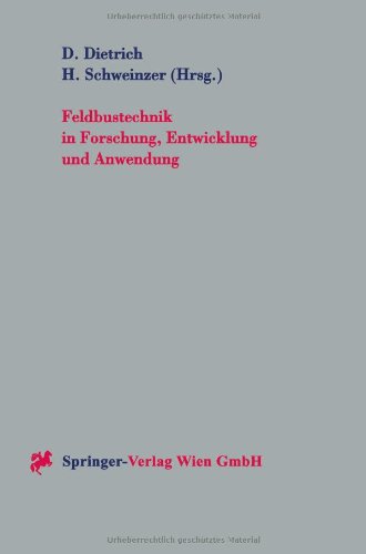 Feldbustechnik in Forschung, Entwicklung und Anwendung: Beiträge zur Feldbustagung FeT '97 in Wien, Österreich, 13. - 14. Oktober 1997 (German Edition)