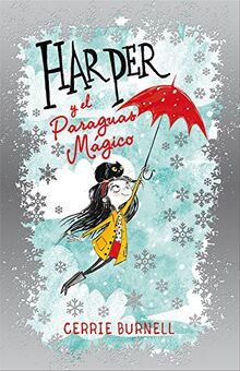 Harper y el paraguas mágico (Narrativa singular, Band 93)