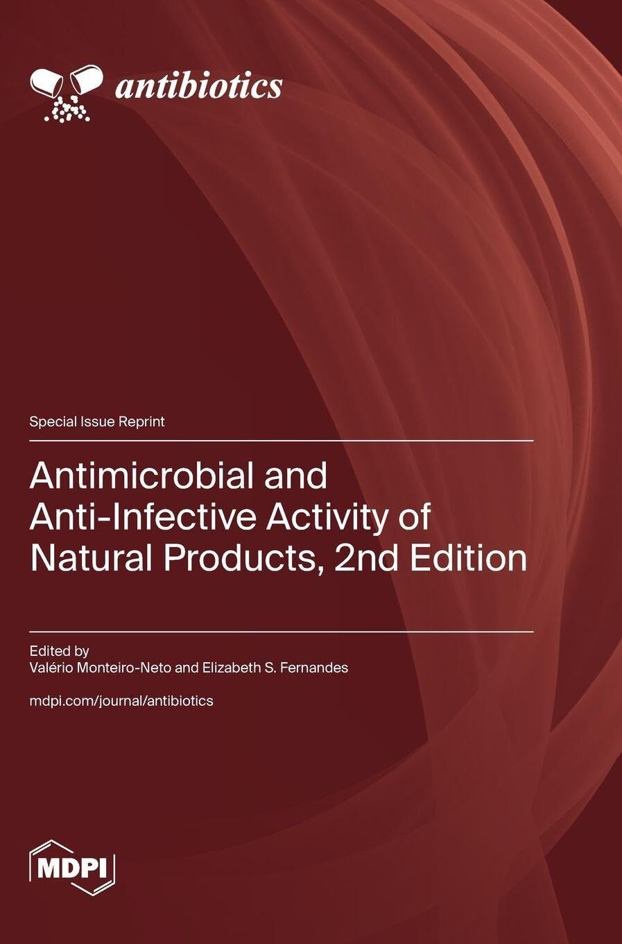 Antimicrobial and Anti-Infective Activity of Natural Products, 2nd Edition