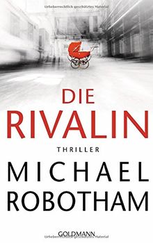 Die Rivalin: Thriller