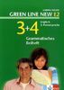 Green Line New E2. Englisch als 2. Fremdsprache. Für den Beginn in den Klassen 5 oder 6: Green Line New E2. Band 3 und 4. Grammatisches Beiheft: ... an Gymnasien, mit Beginn in Klasse 5 oder 6