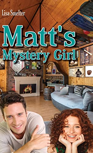 Matt's Mystery Girl (Love in Litton)