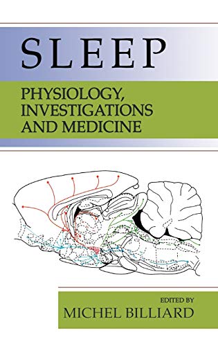 Sleep: Physiology, Investigations, and Medicine