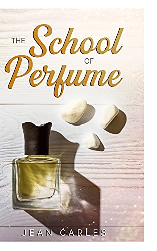 Jean Carles The School Of Perfume