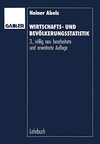 Wirtschafts- und Bevölkerungsstatistik (Basiswissen Statistik für Wirtschaftswissenschaftler)