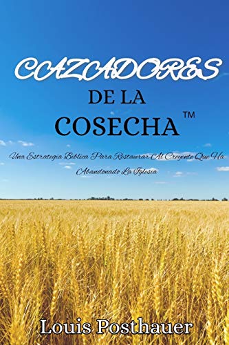 CAZADORES De La COSECHA