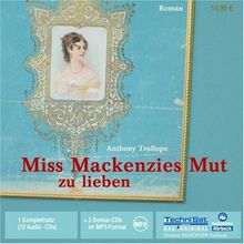 Miss Mackenzies Mut zu lieben. 12 CDS + 2 mp3-CDs
