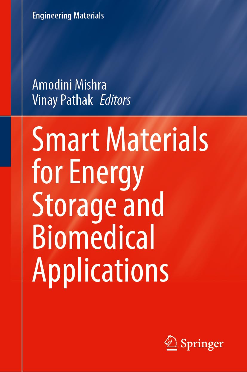 Smart Materials for Energy Storage and Biomedical Applications (Engineering Materials)