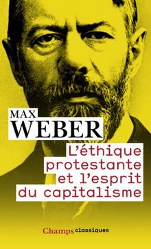 L'éthique protestante et l'esprit du capitalisme. Remarque préliminaire au recueil d'études de sociologie de la religion, 1. Les sectes protestantes et l'esprit du capitalisme