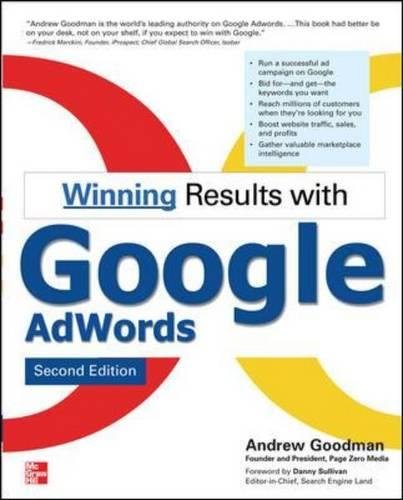 Andrew Goodman Winning Results With Google Adwords, Second Edition