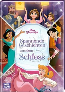 Disney Prinzessin: Spannende Geschichten aus dem Schloss: Neue Geschichten aus den Palästen der Disney Prinzessinnen | (ab 4 Jahren) von Nelson | Buch | Zustand gut