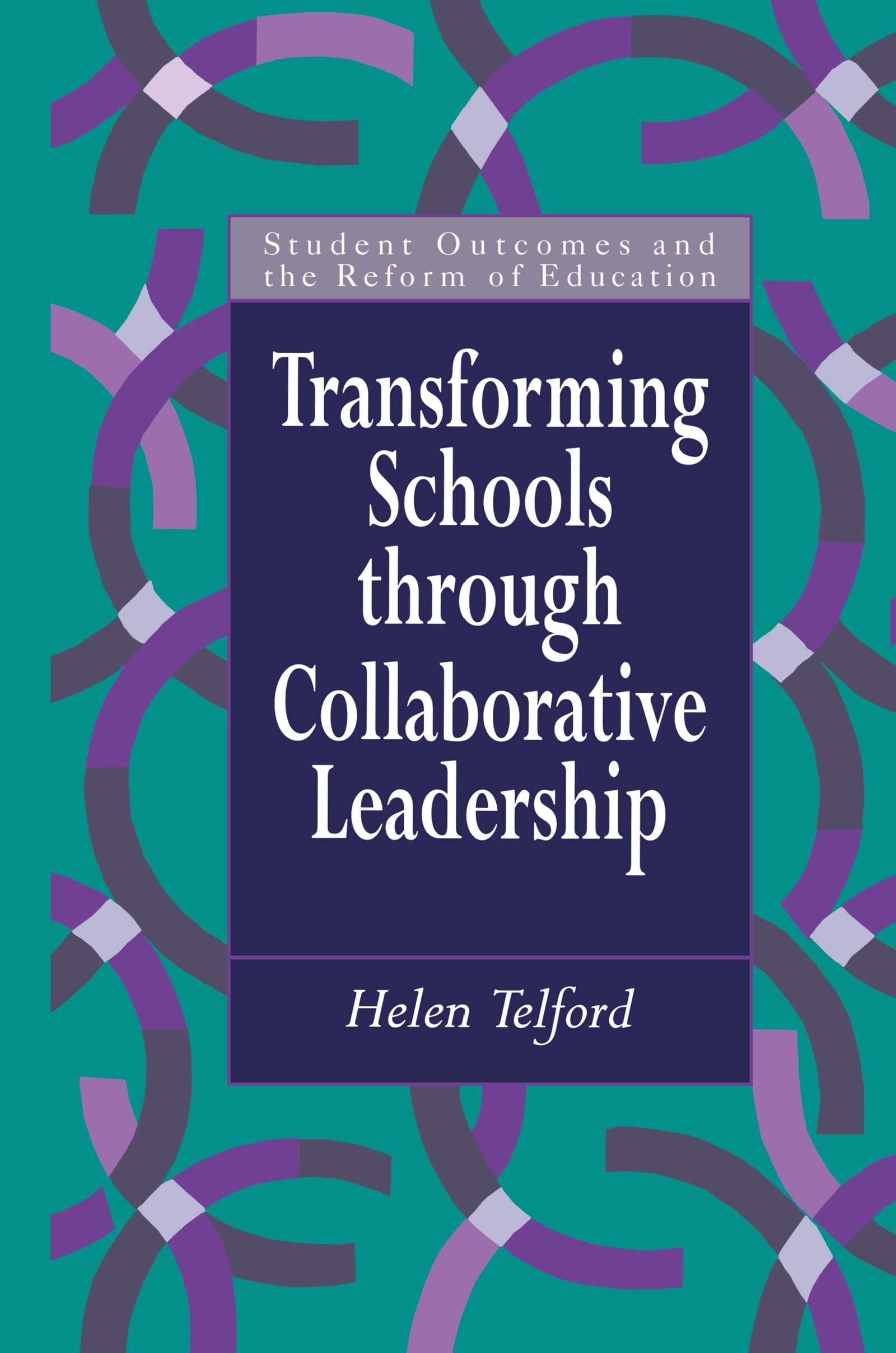Transforming Schools (Student Outcomes and the Reform of Education, 2, Band 2)