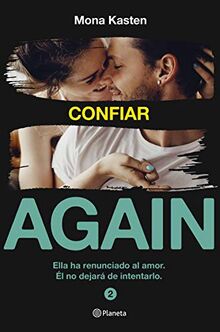 Confiar (Serie Again 2) (Planeta Internacional, Band 2)