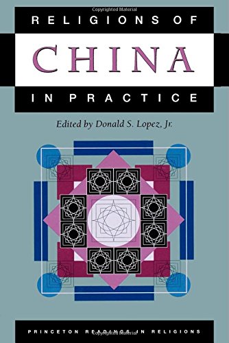 Religions of China in Practice (Princeton Readings in Religions (Paperback))