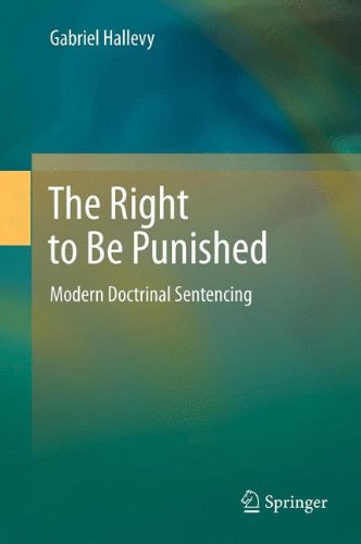 The Right to Be Punished: Modern Doctrinal Sentencing