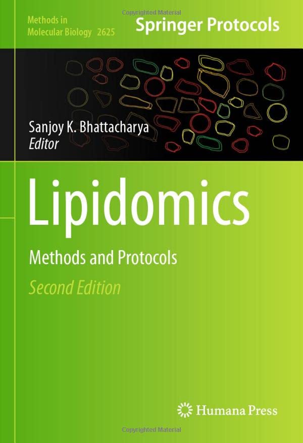 Lipidomics: Methods and Protocols (Methods in Molecular Biology, 2625, Band 2625)