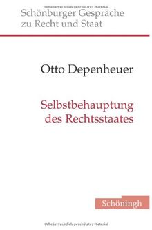 Selbstbehauptung des Rechtsstaates