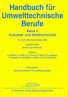 Handbuch für Umwelttechnische Berufe 4: Kreislauf- und Abfallwirtschaft: BD 4