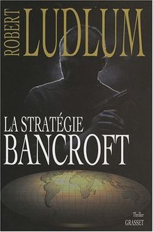 La stratégie Bancroft