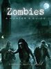 Zombies: A Hunter's Guide (Dark, Band 3)