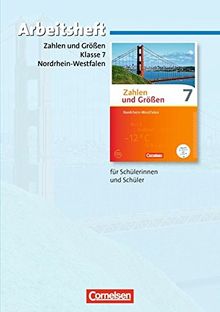 Zahlen und Größen - Nordrhein-Westfalen Kernlehrpläne - Ausgabe 2013: 7. Schuljahr - Arbeitsheft mit eingelegten Lösungen
