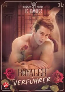 Royaler Verführer (Rosavia Royals, Band 5)