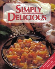 Simply Delicious - The Complete Guide to Successful Entertaining..Over 820 Recipes von Denis Jarrett Macauley | Buch | gebraucht – sehr gut