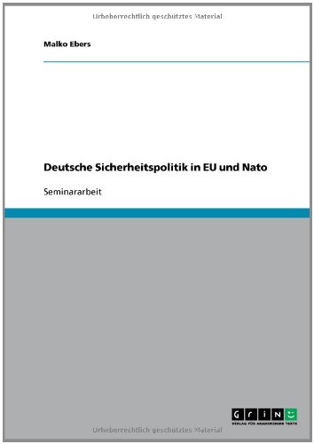 Deutsche Sicherheitspolitik in EU und Nato