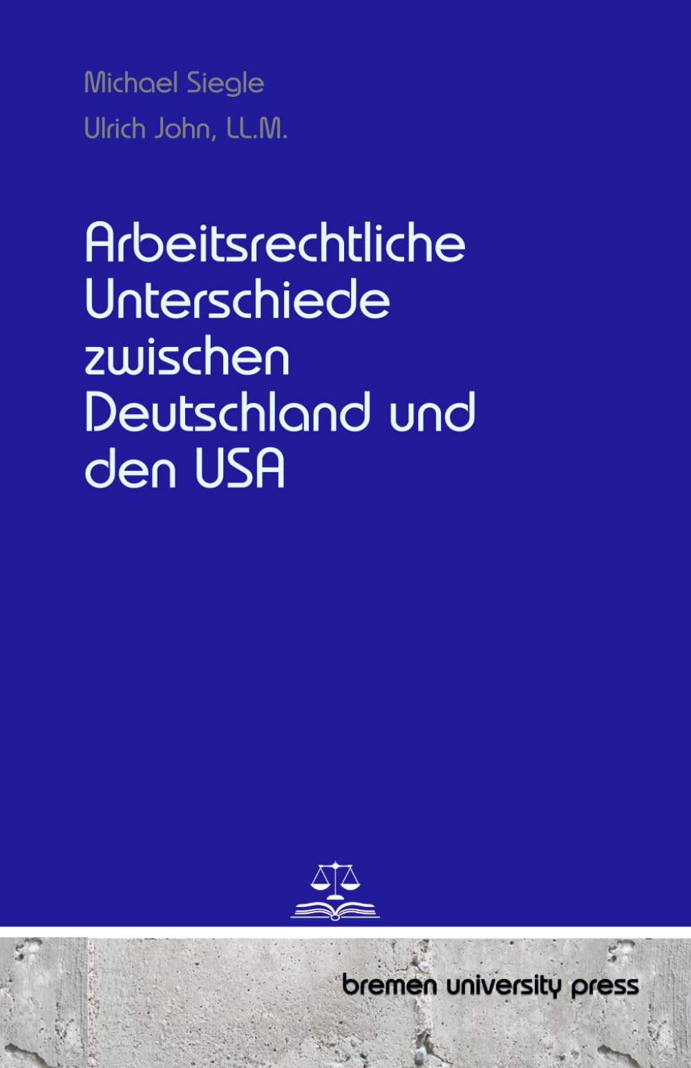 Arbeitsrechtliche Unterschiede zwischen Deutschland und den USA
