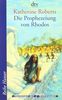 Die Prophezeiung von Rhodos: Abenteuer der 7 Weltwunder