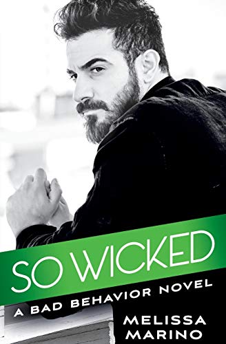 So Wicked (Bad Behavior) (Bad Behavior, 3, Band 3)