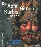 Der Apfel Birnen Kürbis Mann