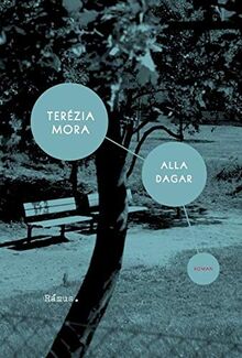 Alla dagar von Mora, Terézia | Buch | Zustand sehr gut