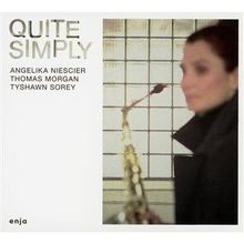 Quite Simply Quite Simply von Angelika Niescier - Audio CD