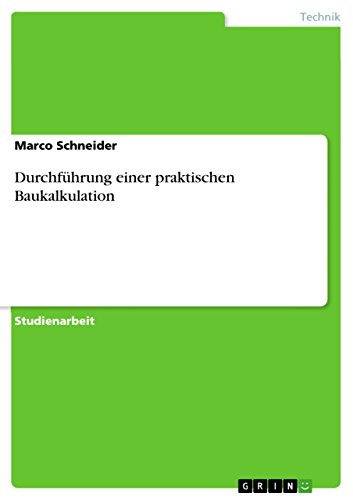 Durchführung einer praktischen Baukalkulation
