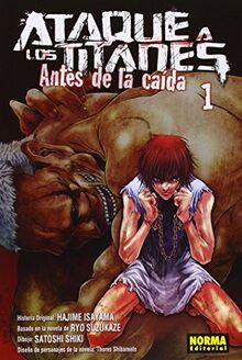 Ataque a los titanes, Antes de la caída 1 (Shonen Manga (norma))