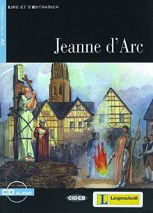 Jeanne d'Arc - Buch mit Audio-CD (Lire et s'Entraîner - A2)